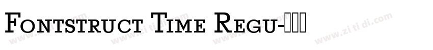 Fontstruct Time Regu字体转换
